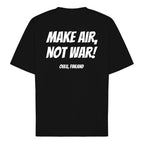 AQWC - T-Paita - Make Air, Not War - Musta