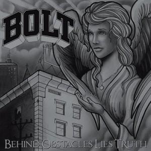 BOLT - CD/LP - Behind Obstacles Lies Truth