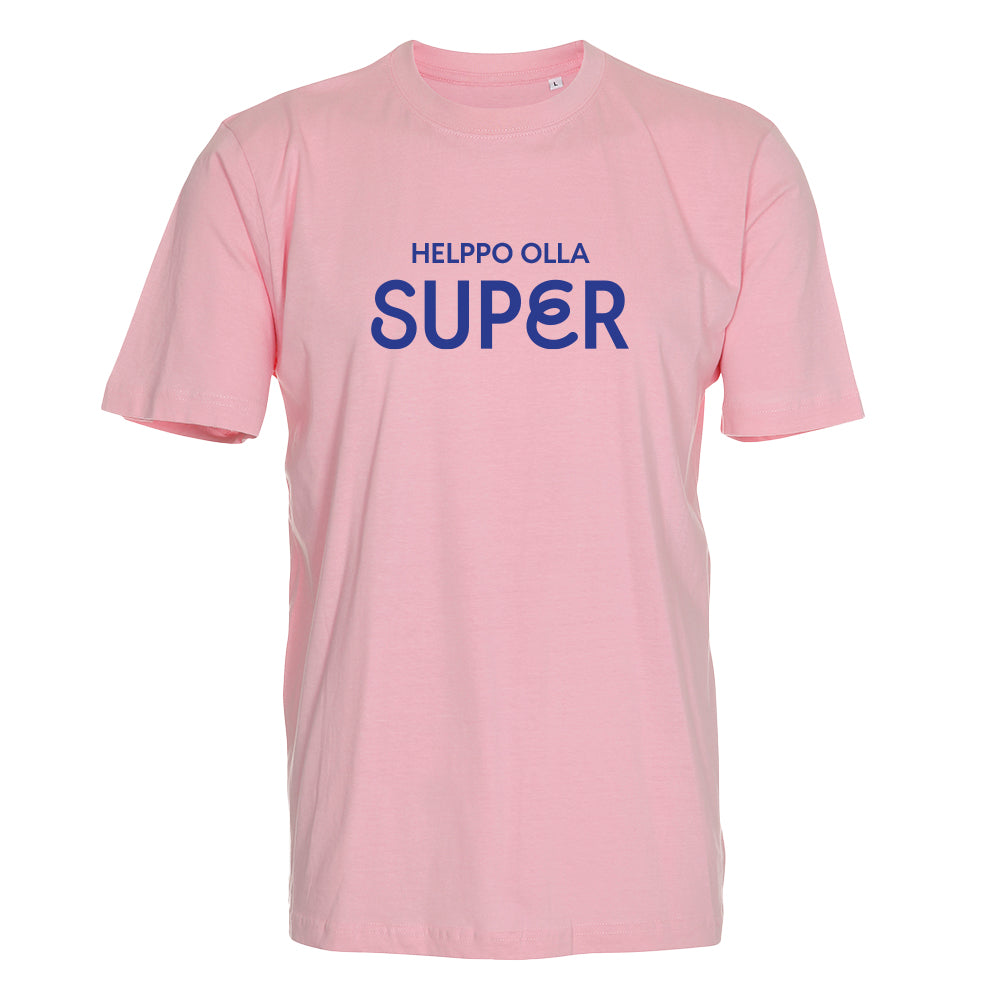 Superterassi - T-Paita - Helppo olla Super - Rose