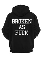 Broken As Fuck Huppari