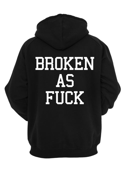 Broken As Fuck Huppari