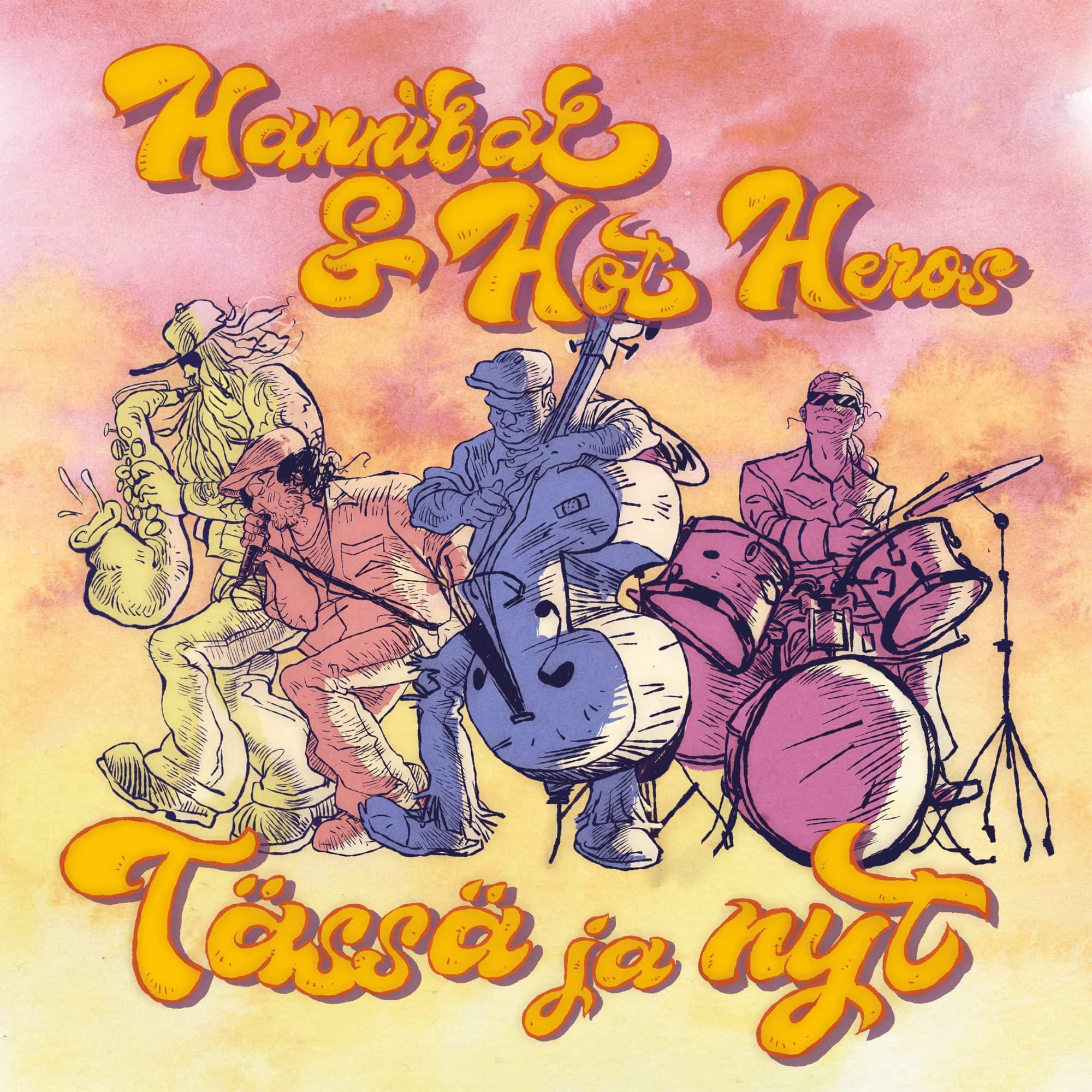 Hannibal &amp; Hot Heros - LP - Tässä ja nyt