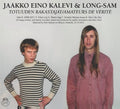 Jaakko Eino Kalevi &amp; Long-Sam - CD - Totuuden rakastajat / Amateurs de vérité