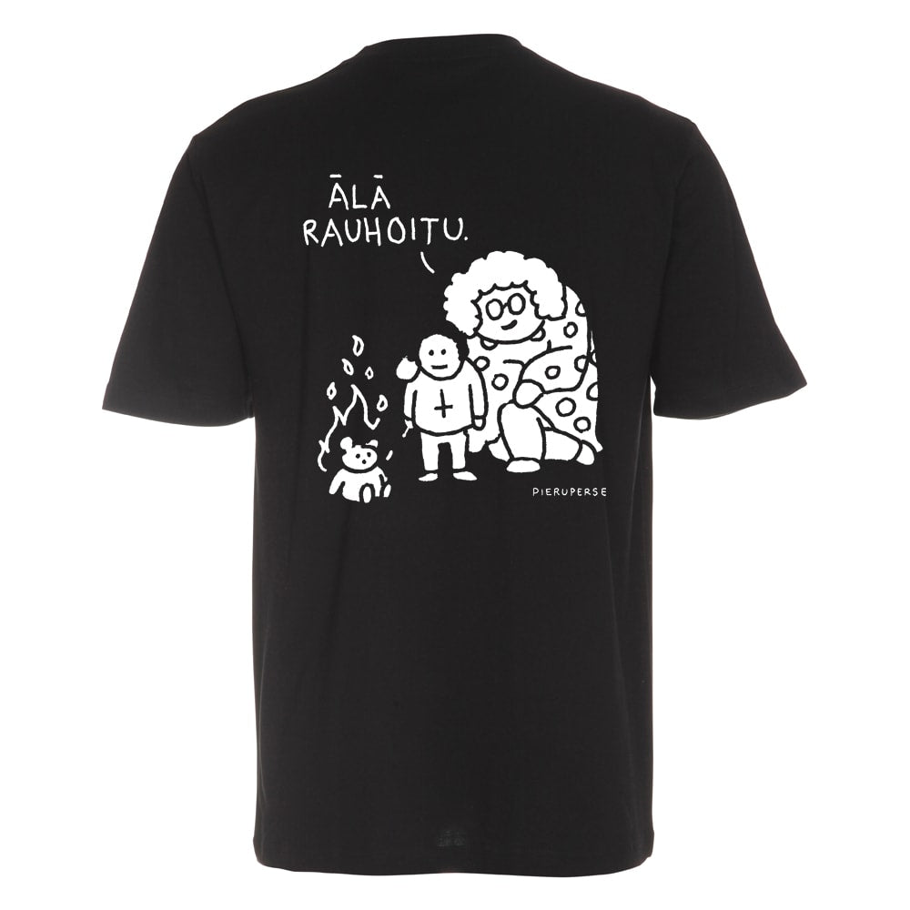 Pieruperse - T-Paita - Älä rauhoitu